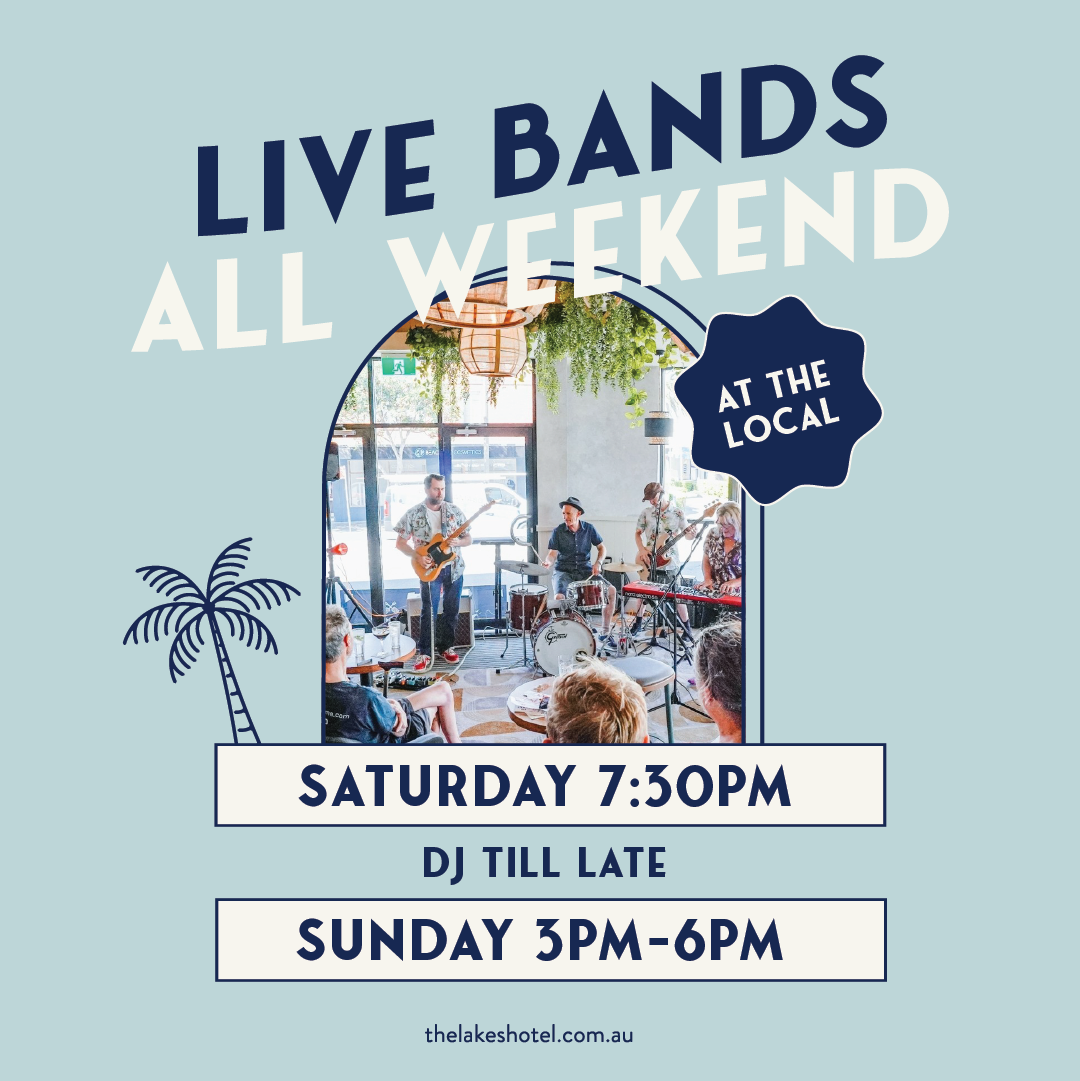 Live Band Saturdays — The Lakes Hotel