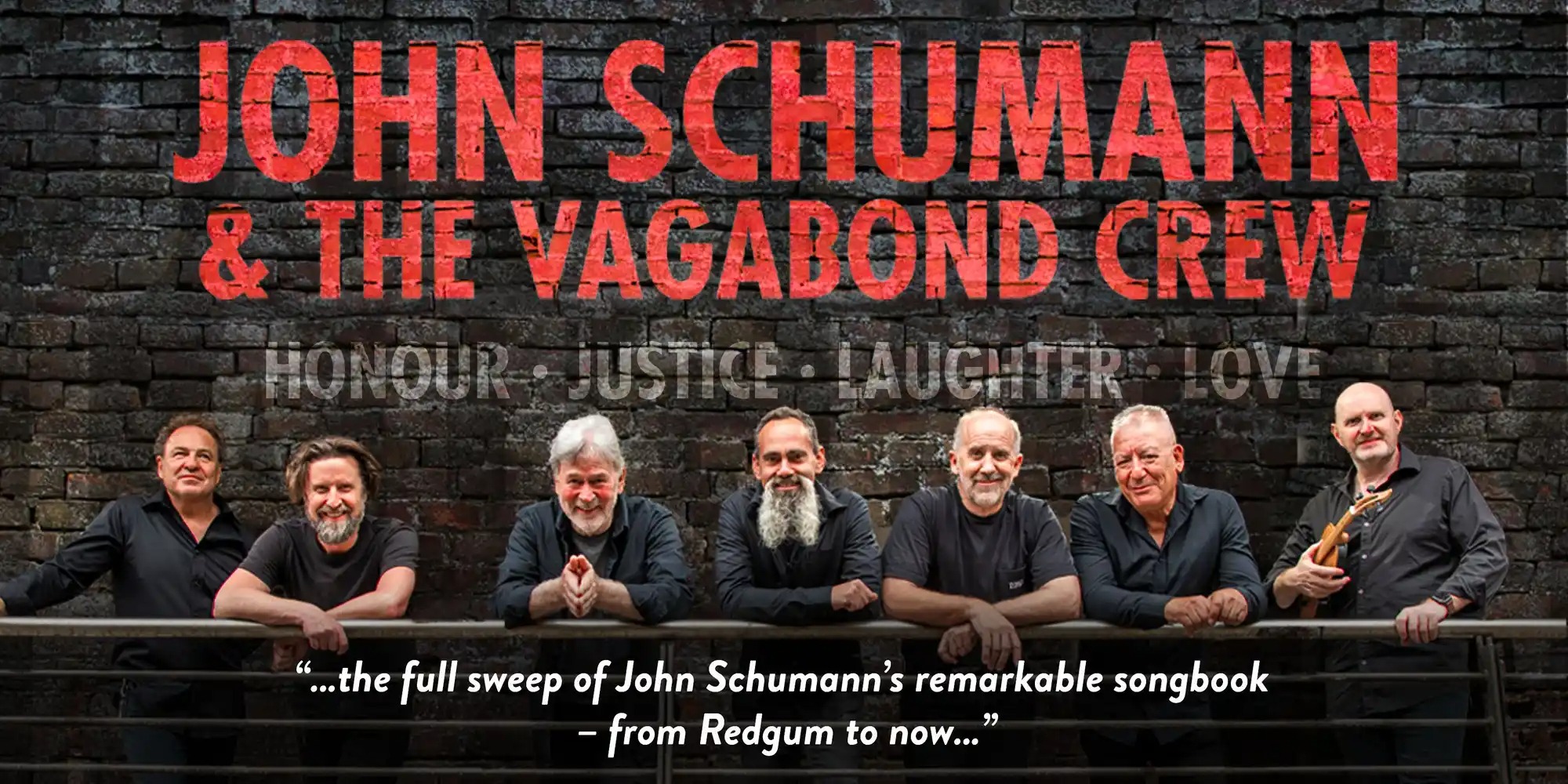 John Schumann & The Vagabond Crew - Honour, Justice, Laughter, Love