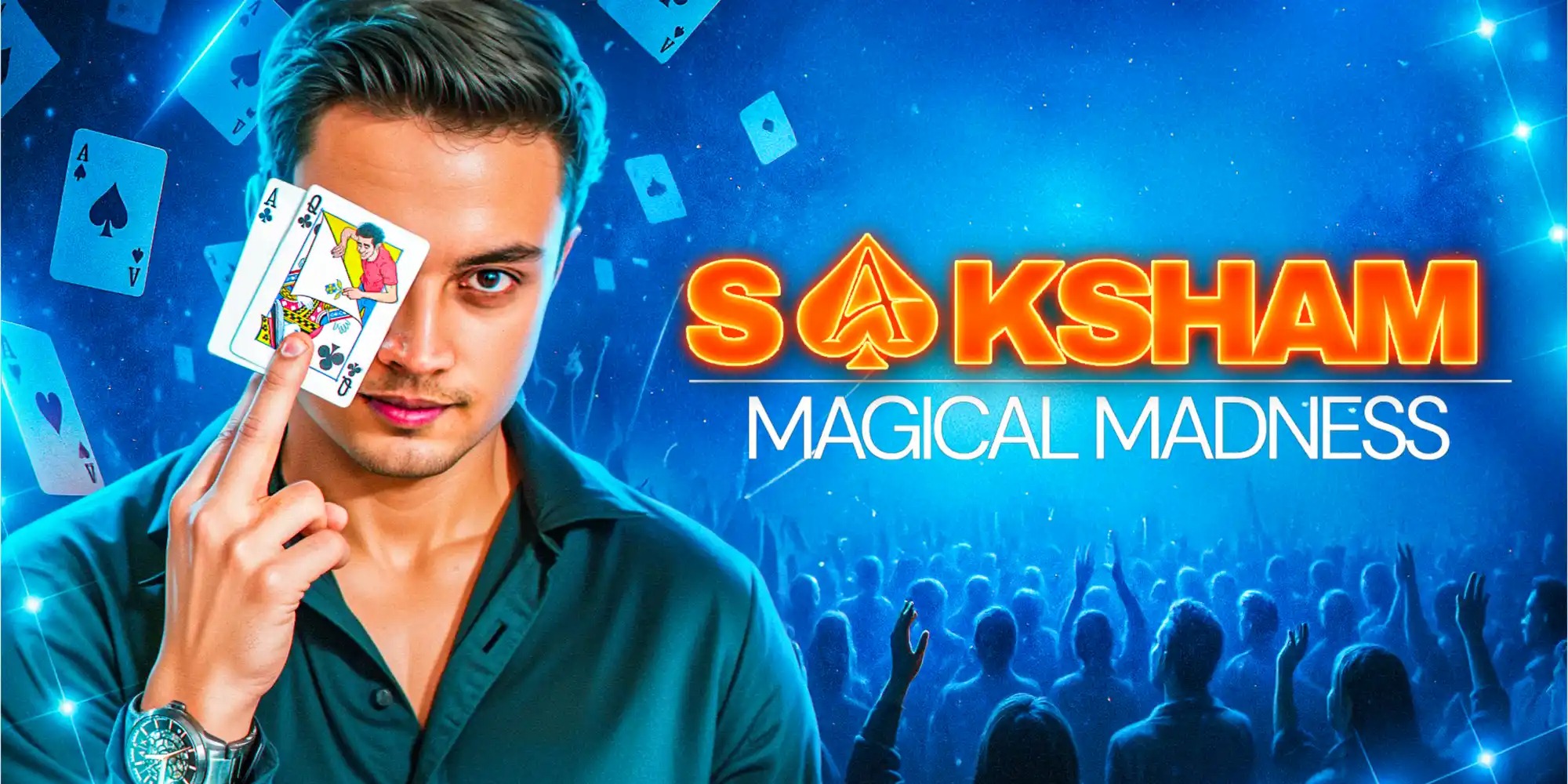 Saksham - Magical Madness