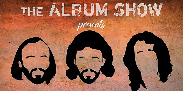The Album Show Presents: The Music of the Bee Gees