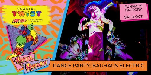 Dance Party: BAUHAUS ELECTRIC