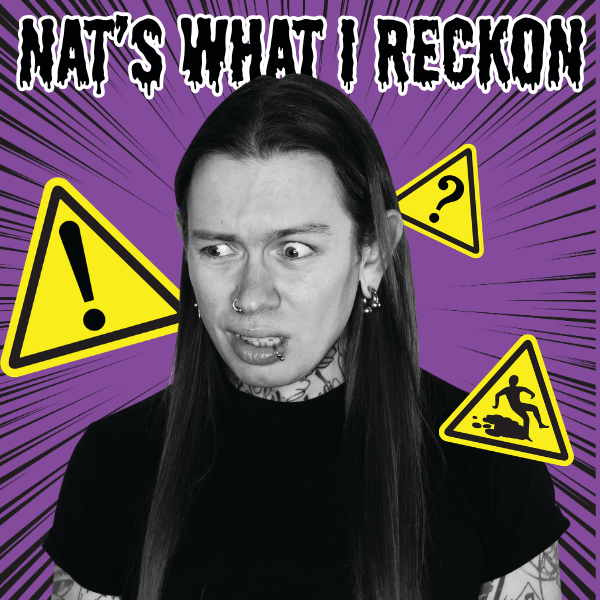 Nat’s What I Reckon - Panic At The Bistro